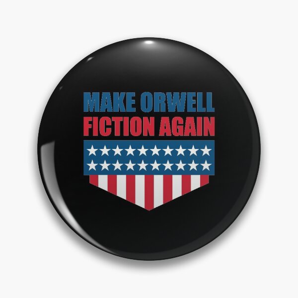Item preview, MAKE ORWELL FICTION AGAIN designed and sold by LLiberty1776.