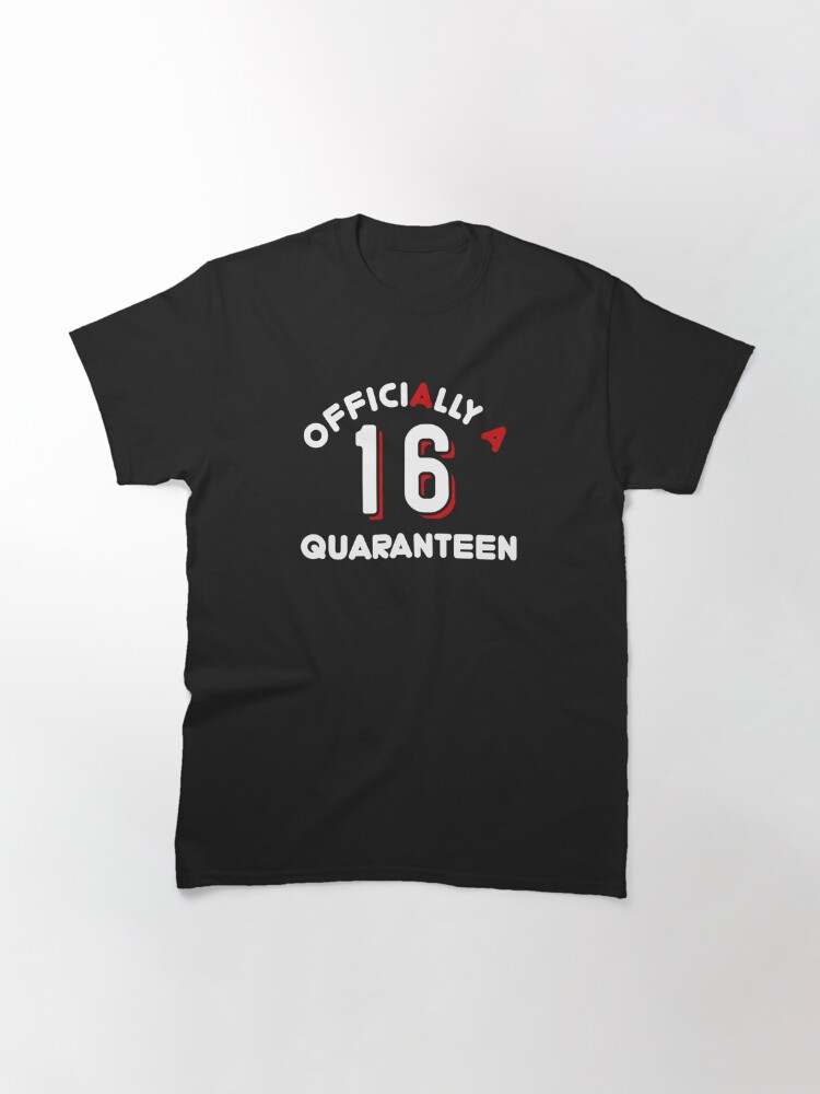 quaranteen t shirt