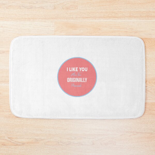 Item preview, I Like You More Than Originally Planned designed and sold by magicos1.