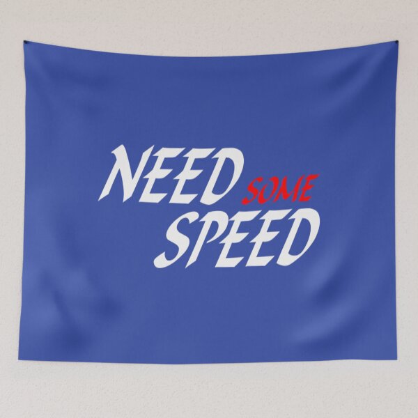 Item preview, Speed NEED SOME SPEED 2 designed and sold by FunnyGuyStore.