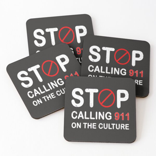 Item preview, Stop Calling 911 On The Culture Funny Stop calling 911 on the culture designed and sold by FunnyGuyStore.