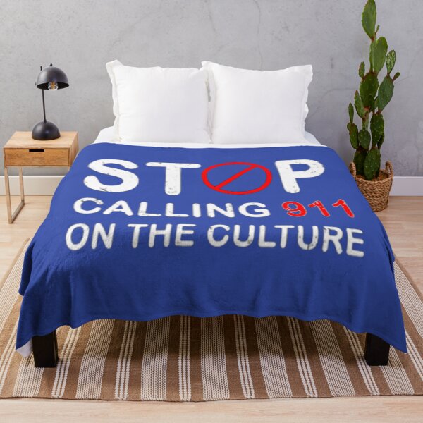 Item preview, Stop Calling 911 On The Culture Funny Stop calling 911 on the culture designed and sold by FunnyGuyStore.