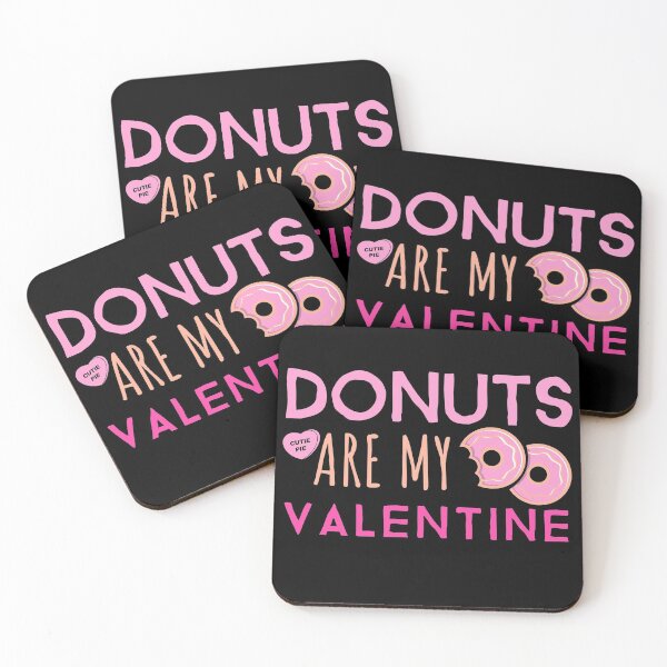 Item preview, Donuts are My Valentine - Funny Foodie designed and sold by jacks-tees.