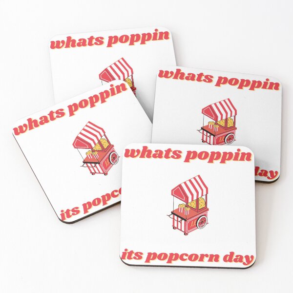 Item preview, whats poppin its national popcorn day designed and sold by notakename.