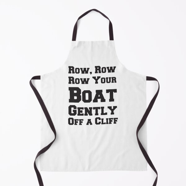 Item preview, Row, Row, Row Your Boat Gently Off a Cliff designed and sold by Quickhappy.