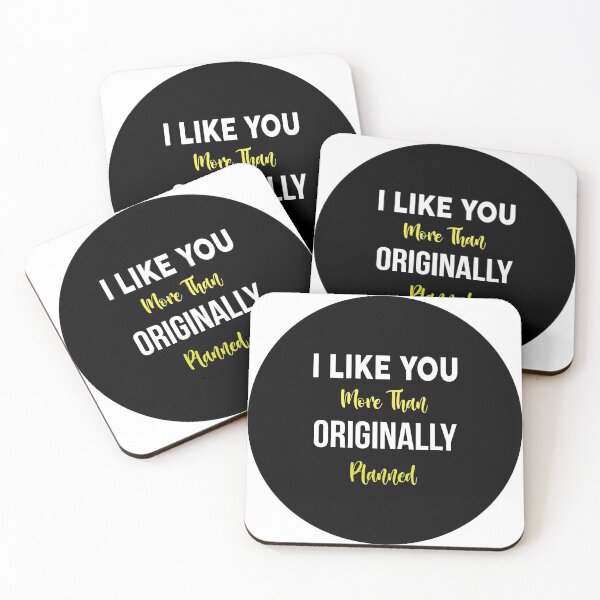Item preview, I Like You More Than Originally Planned designed and sold by magicos1.