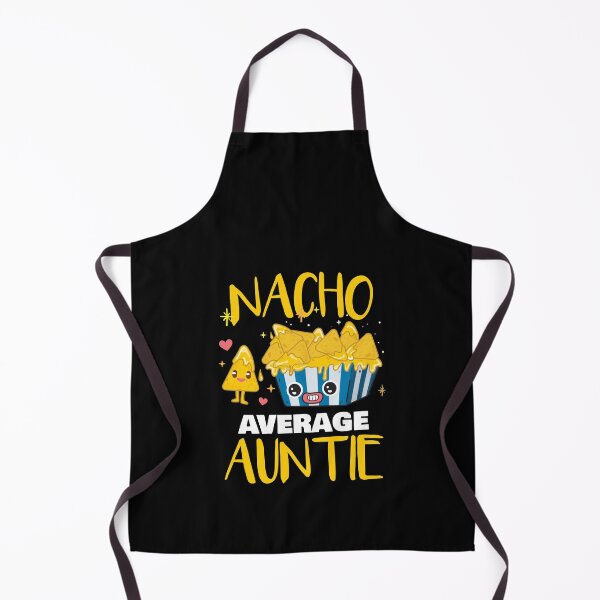 Item preview, Nacho Average Auntie - Nacho Lover designed and sold by jacks-tees.