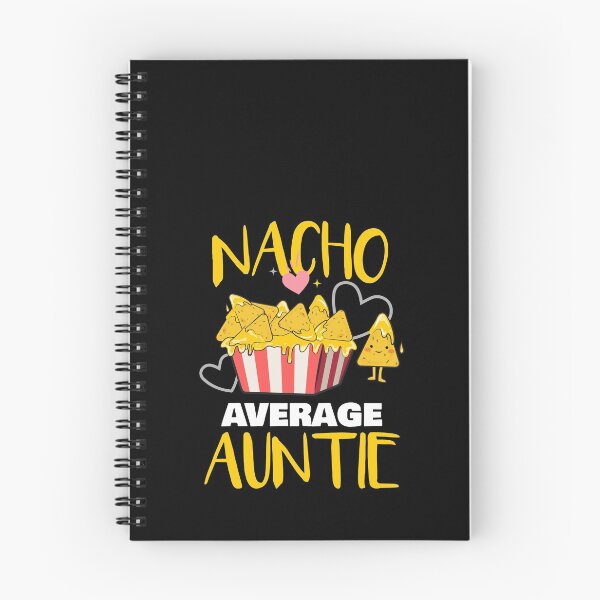Item preview, Nacho Average Auntie - Nacho Lover designed and sold by jacks-tees.