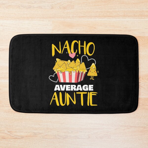 Item preview, Nacho Average Auntie - Nacho Lover designed and sold by jacks-tees.