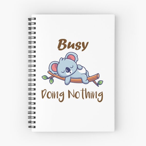 Item preview, Busy Doing Nothing, funny gift   designed and sold by DANT-shirts.