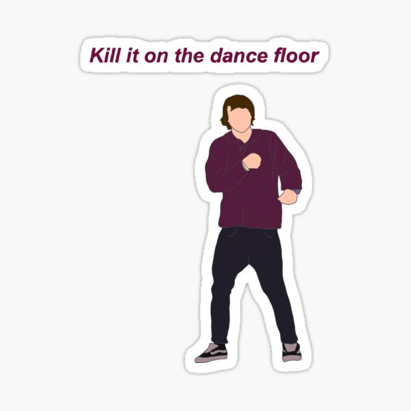 Luke- Kill it on the dance floor Sticker