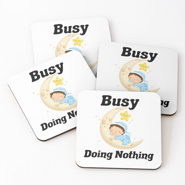 Item preview,  Busy Doing Nothing, funny gift   designed and sold by DANT-shirts.