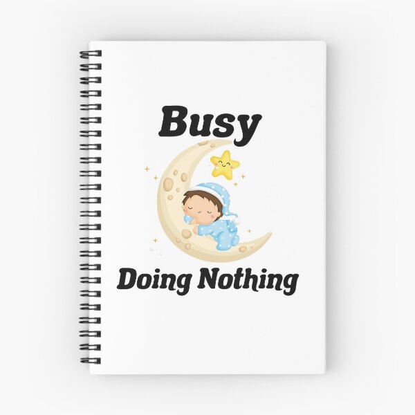 Item preview,  Busy Doing Nothing, funny gift   designed and sold by DANT-shirts.