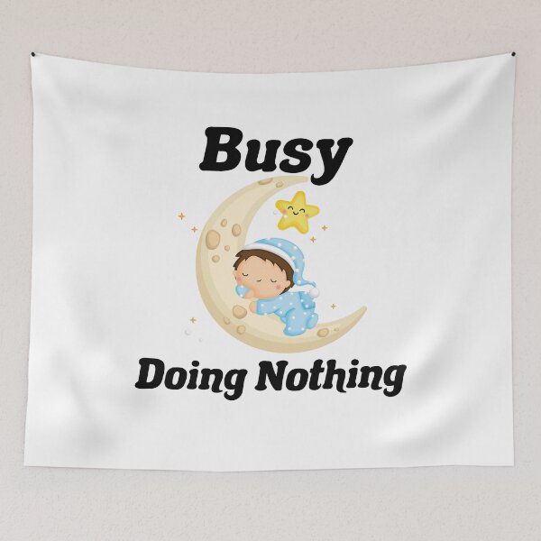 Item preview,  Busy Doing Nothing, funny gift   designed and sold by DANT-shirts.