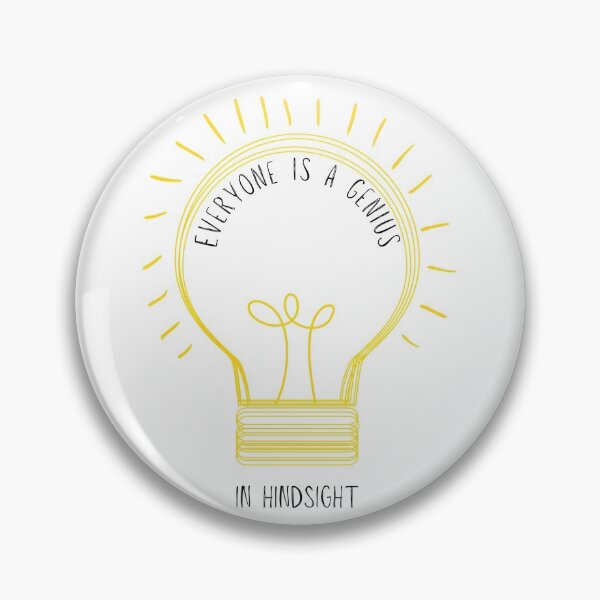 Item preview, Everyone Is A Genius In Hindsight | Captain designed and sold by itsokaybyme.