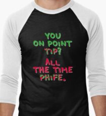 All The Time Phife Men's Baseball ¾ T-Shirt