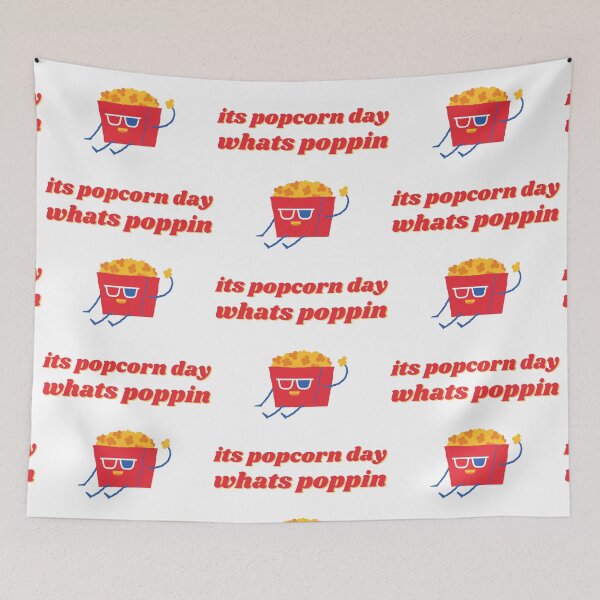Item preview, whats poppin its national popcorn day designed and sold by notakename.