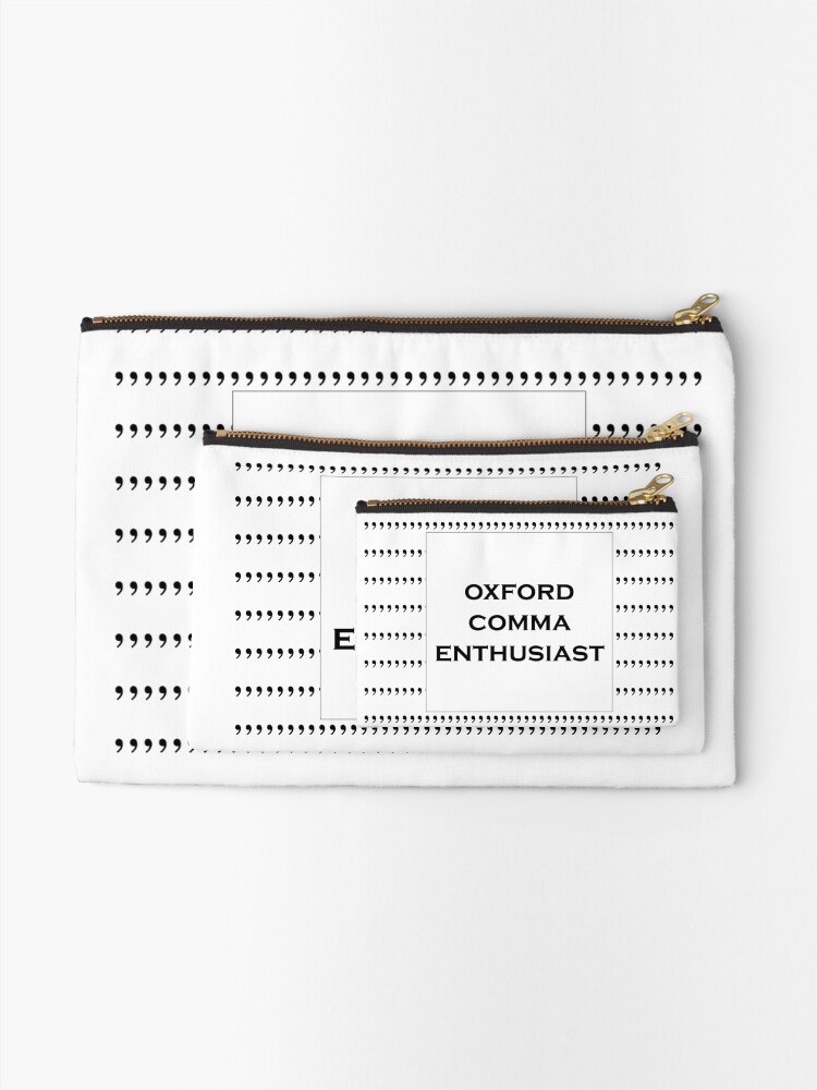 Alternate view of The Oxford Comma Enthusiast Zipper Pouch