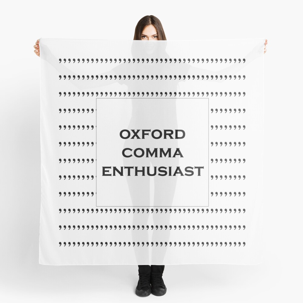 The Oxford Comma Enthusiast Scarf