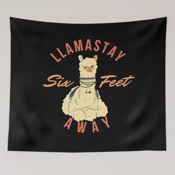 Item preview, llamastay six feet away - social distancing cute llama designed and sold by Atleta-Cali.