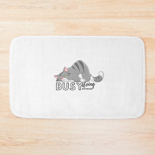 Item preview, Busy doing nothing designed and sold by ImperialBaron.