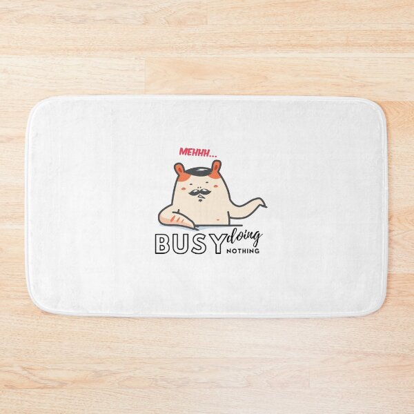 Item preview, Busy doing nothing designed and sold by ImperialBaron.