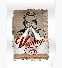 vaping t-shirt Poster