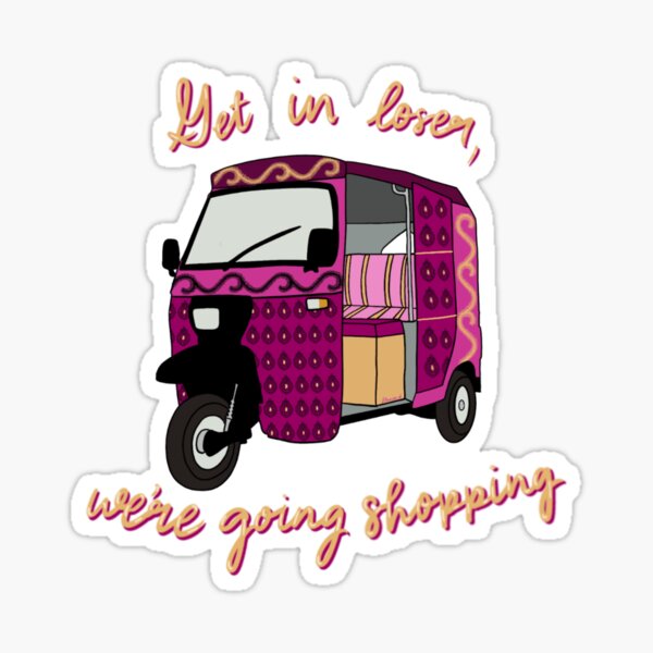 Rickshaw with Mean Girls Quote Sticker