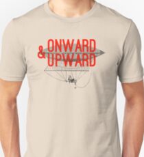 Onward And Upward Unisex T-Shirt