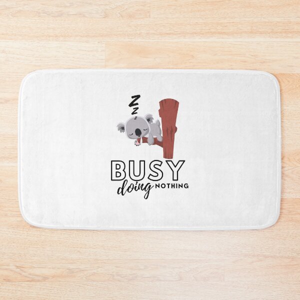 Item preview, Busy doing nothing designed and sold by ImperialBaron.
