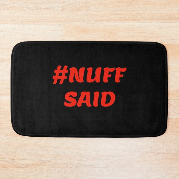 Item preview, 2021 #nuff said designed and sold by Areashor.