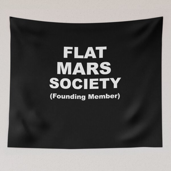 Artikelvorschau, Gründungsmitglied der Flat Mars Society entworfen und verkauft von Spaceshipsells.