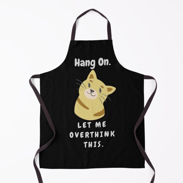 Item preview, Hang On. Let Me Overthink This. designed and sold by SunfullyYours.