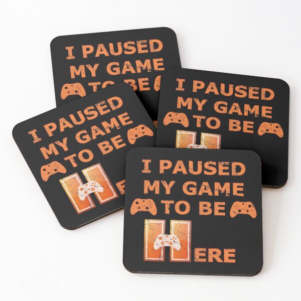 Item preview, I Paused My Game to be Here Controllers Edition designed and sold by TKsTees.