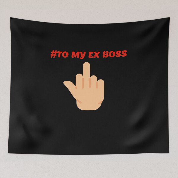 Item preview, To my ex boss designed and sold by Areashor.