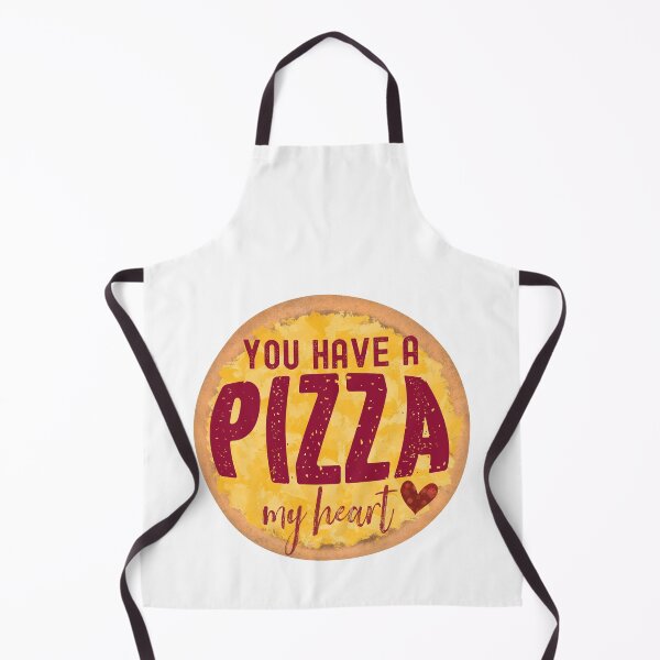 Item preview, You Have A Pizza My Heart Quote designed and sold by FiveDucklings.