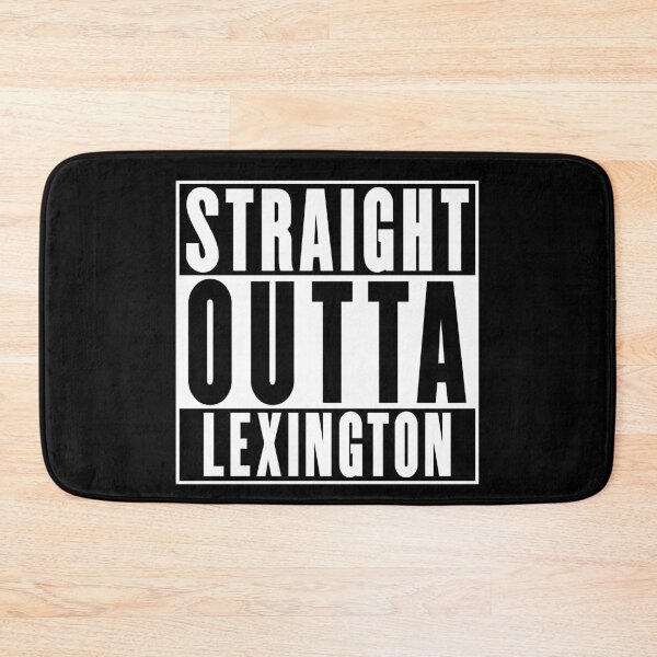 Item preview, Straight Outta Lexington designed and sold by RandomStuffShop.