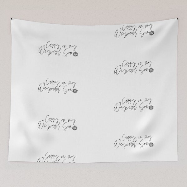 Item preview, carry on my wayward son supernatural cute caption designed and sold by LannisterOnMars.