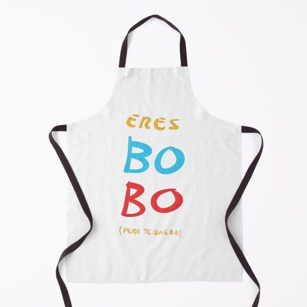 Item preview, Eres BOBO (Pero te quiero) designed and sold by itsJaimeRojo.