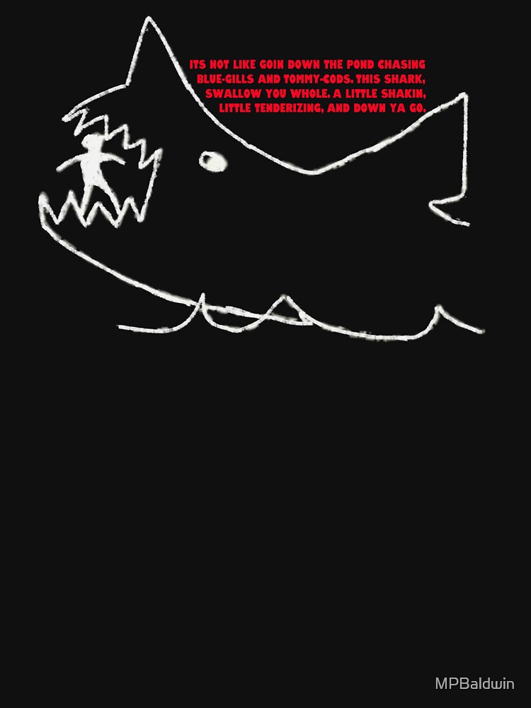 "Jaws Quints chalk drawing" Tshirt for Sale by MPBaldwin Redbubble jaws tshirts quint