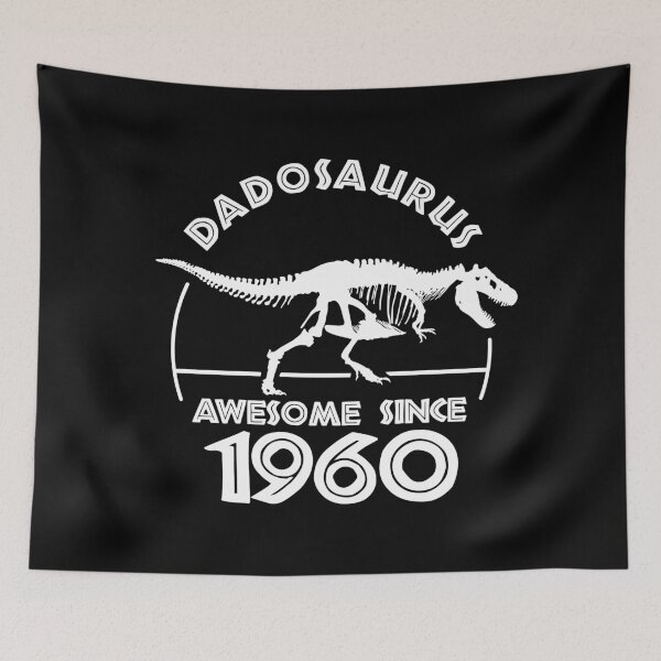 Item preview, Dadosaurus | Awesome since 1960 | Dinosaur Dads Birthday designed and sold by TMBTM.