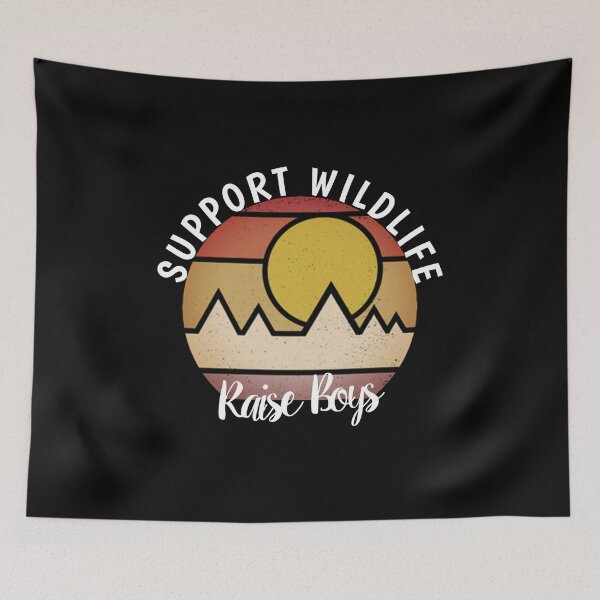 Item preview, Support Wildlife Raise Boys designed and sold by TINASTORESHOPE.