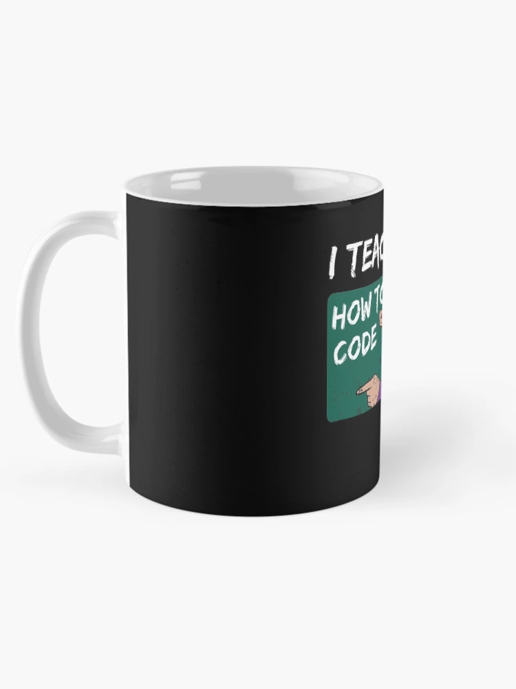 Thumbnail 5 of 6, Coffee Mug, Funny Software Developer and Computer Science Coder meme designed and sold by Rzelemenz.