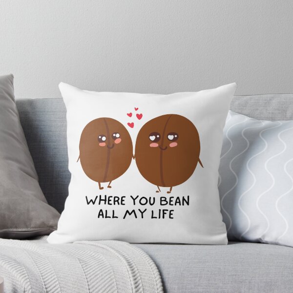 Item preview, Where You Bean All My Life designed and sold by Windmill Wildflowers.
