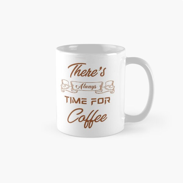Item preview, There's always time for Coffee designed and sold by KetoLove.