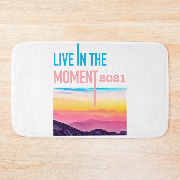Item preview, Live In The Moment 2021 - New Year Motivation designed and sold by Cute Designs Shop.