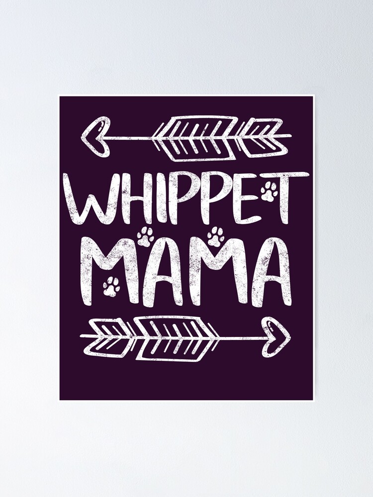 Womens Best Dog Mom Ever Whippet Mother's Day Gift Poster