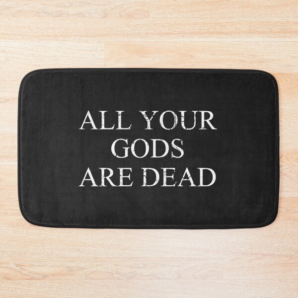 Item preview, All your gods are dead designed and sold by AriMartinez.