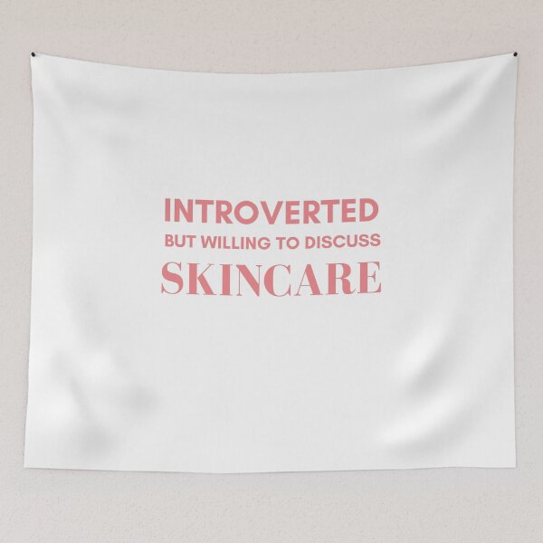 Item preview, Introverted but willing to discuss skincare designed and sold by Boricson.