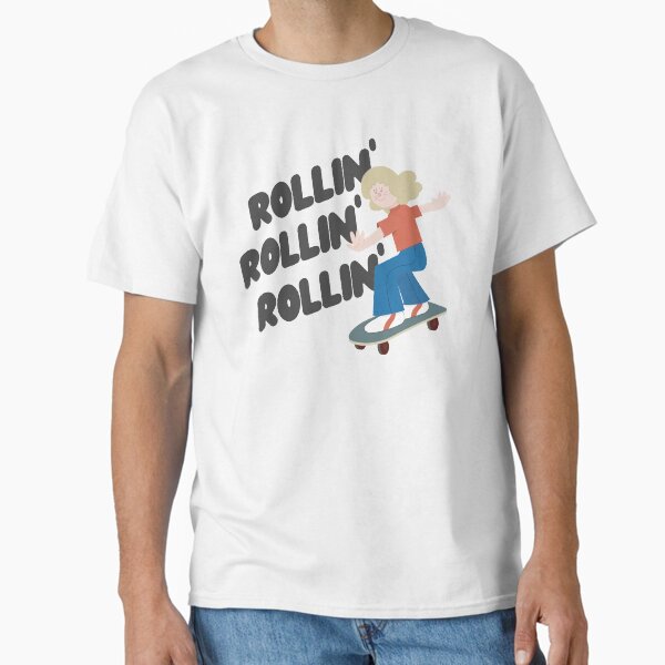 Rollin' Rollin' Rollin' skate design (Shirts / Dresses) Classic T-Shirt